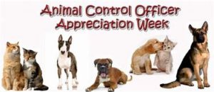 National Animal Control Officer Appreciation Week